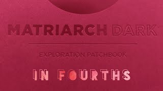 In Fourths - Moog Matriarch Dark Exploration Patchbook