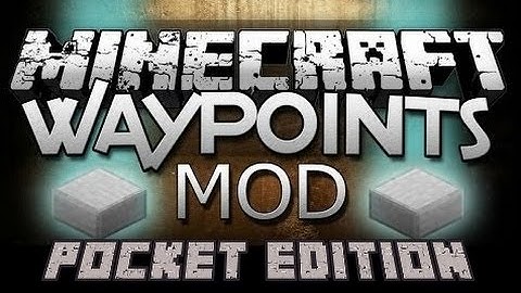 Waypoints/Minimap Mod for Minecraft Pocket Edition 0.9.5 Android