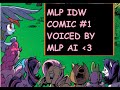 My Little Pony IDW Comic 1 Voiced By AI 