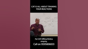 CAT is all about training your reactions! By Arun Sharma | #cat2023 #mbapreparation