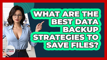 What Are The Best Data Backup Strategies To Save Files? - Ultimate Life Hacks