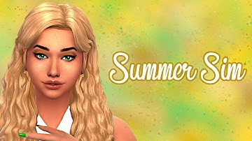 Summer Sim! 🌻 | The Sims 4: Create a Sim