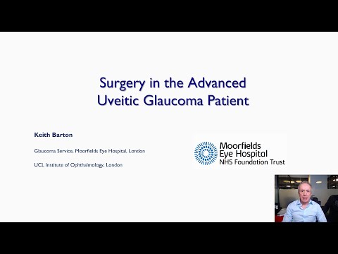 Surgery in the Advanced Uveitic Glaucoma Patient