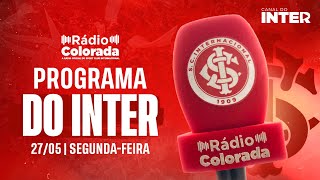 Programa do Inter | 27/05/2024