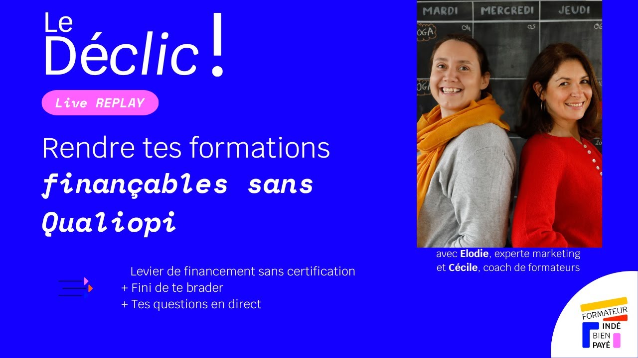 Rends tes formations finançables SANS Qualiopi