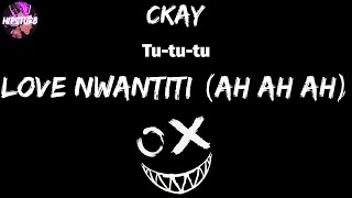 CKay - love nwantiti (ah ah ah) (Lyric Video) 😈