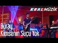 Buray Kimsenin Suçu Yok Kral Pop Akustik