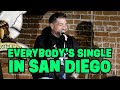 Everyones single in san diego  big jay oakerson  stand up comedy