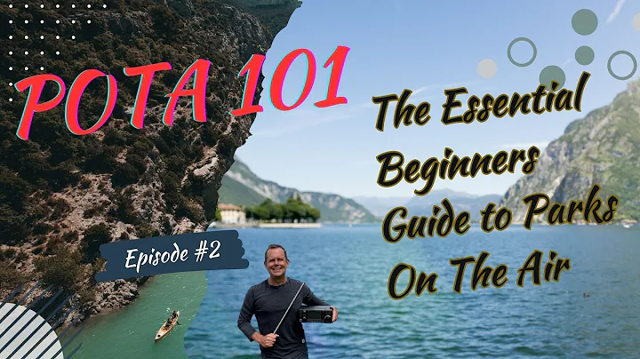 POTA 101: The Essential Beginner's Guide to Parks on the Air - Episode 2 #pota #hamradio #antenna