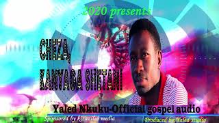 Yaled Nkuku-Cheza,Kanyaga shetani(Official gospel audio)