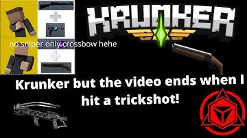 the video ends when I hit a krunker trickshot!