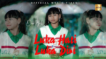 Dede April - Luka Hati Luka Diri (Official Music Video)