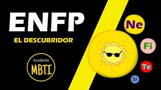 ENFP  Conoce las 16 PERSONALIDADES del MBTI