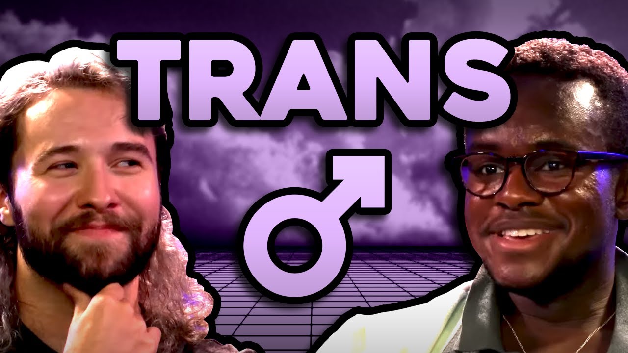 Are Trans Men REAL? Anthony Padilla Settles The Debate.