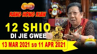 KHK KANG HONG KIAN - RAMALAN 12 SHIO DI BULAN KEDUA IMLEK JIE GWEE 2021/2572