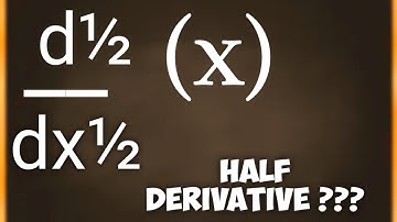 Half derivative of x, Fractional derivatives of x