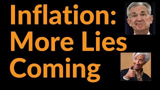 Inflation: More Lies Coming (And How To Protect Your Portfolio)