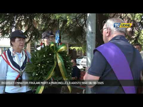 RICORDATI I MINATORI FRIULANI MORTI A MARCINELLE L'8 AGOSTO 1956 | 08/08/2025