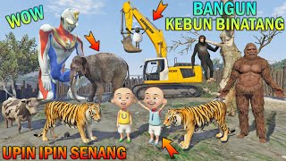 UPIN IPIN BANGUN KEBUN BINATANG PAKAI ALAT BERAT, ULTRAMAN IKUT MEMBANTU - GTA 5 BOCIL SULTAN