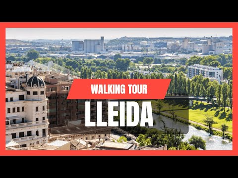 Best Walk in Lleida  |  Spain [4K]