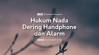 Hukum Nada Dering Handphone dan Alarm