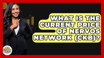 What Is The Current Price Of Nervos Network (CKB)? - CryptoBasics360.com