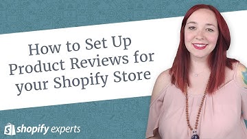 How to Set Up Product Reviews for your Shopify Store