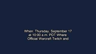 Watch the World of Warcraft Live Q&A September 17