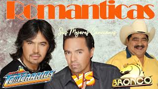 LOS TEMERARIOS y GRUPO BRONCO PURAS ROMÁNTICAS VIEJITAS - (40 GRANDES ÉXITOS ENGANCHADOS)