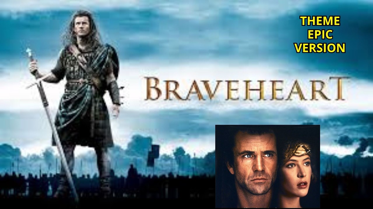 BRAVEHEART Soundtrack For the Love of a Princess - Theme Song Epic Version Remix Tribute Soundtrack