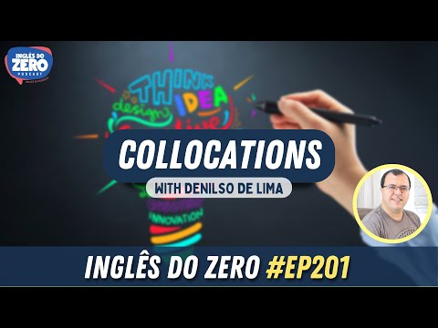 Collocations em Inglês - Ep. 01 