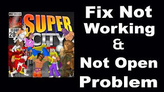 How To Fix Super City App Not Working | Super City Not Open Problem | PSA 24 screenshot 2