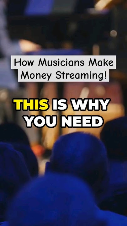 How Musicians Make Money Streaming shorts music musicians YouTube how-musicians-make-money-streaming-shorts-music-musicians-youtube