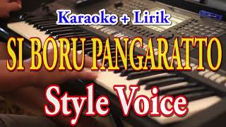 SI BORU PANGARATTO [KARAOKE] STYLE VOICE