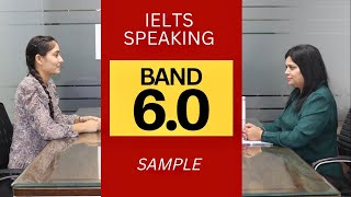 IELTS Speaking Band 6 Sample