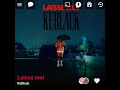 KeBlack - Laisse moi ( Version Skyrock )