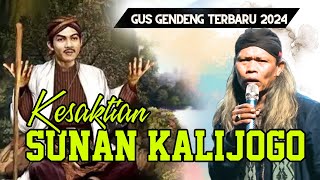 Gus Gendeng Kesaktian Sunan Kalijogo