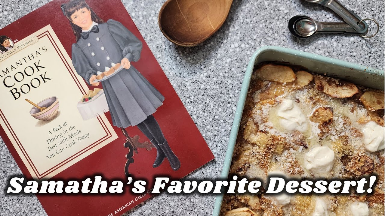 American Girl Samantha's Apple Dessert! Vintage 90s American Girl Cookbook