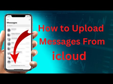 How to Upload Messages From iCloud to iPhone | Uploading Message From ...