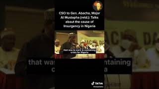 Al-Mustapha speaks on the truth of Nigeria.