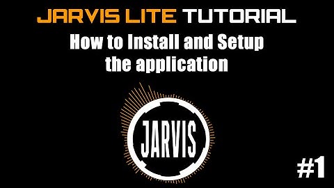 How to Install and Setup Jarvis Lite