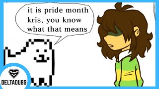 It's Pride Month Kris... - DELTARUNE COMIC DUB