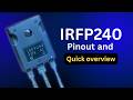 IRFP240 MOSFET Pinout and Quick overview
