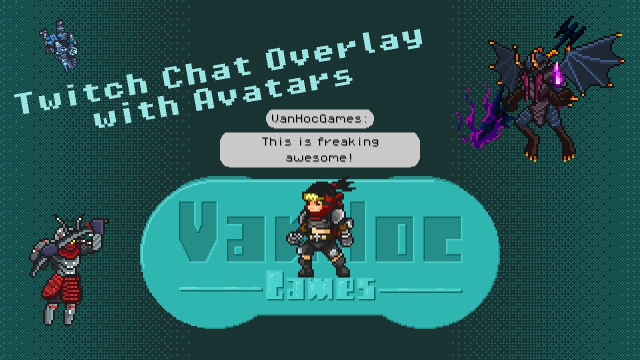 Twitch Chat Overlay with Avatars V2 (Use your own Sprites as Avatars