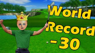 Wii Sports Resort Golf (18 Holes) | -30  *World Record*