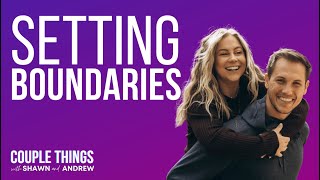 Couple Things | Setting Boundaries