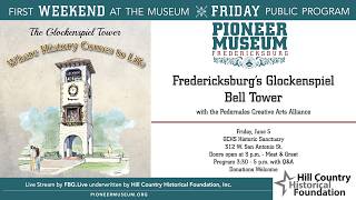 Fredericksburg's Glockenspiel Bell Tower