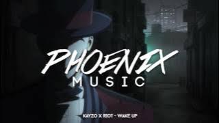 KAYZO x RIOT - WAKE UP