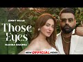 Those eyes amrit maan ft mahira sharma mxrci latest punjabi song 2023  new punjabi song 2023