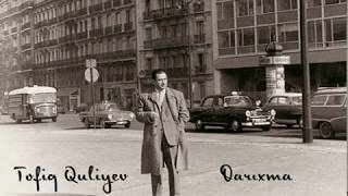 Tofiq Quliyev - Darıxma (instrumental / tar) Resimi